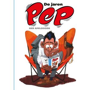 De jaren Pep 1 - De jaren Pep