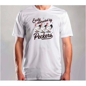 Easily Distracted By Peckers - T Shirt - Funny - Sarcasm - Sarcastic - DarkHumor - Grappig - Sarcasme - Sarcastisch - DrogeHumor