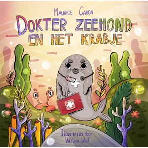 Dokter Zeehond en het krabje - Kinderboek - 3 tot 7 jaar