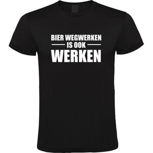 Klere-Zooi - Bier Wegwerken Is Ook Werken - Heren T-Shirt - 4XL