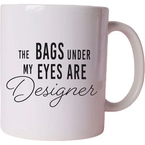 Gourmetfood - Mug 32 cl - The bags under my eyes are designer