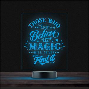 Led Lamp Met Gravering - RGB 7 Kleuren - Those Who Dont Believe In Magic