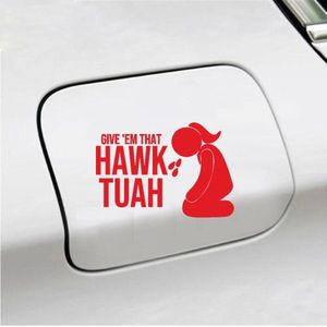 Bumpersticker - Give Em That Hawk Tuah - 20x13 - Rood