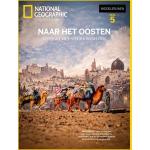 National Geographic Collection Middeleeuwen deel 5 - Naar het Oosten - tijdschrift