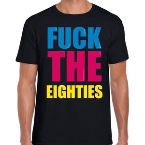 Fuck the eighties fun t-shirt met gekleurde letters - zwart -  heren - Fun shirt / kado t-shirt /  themafeest / 80s party M