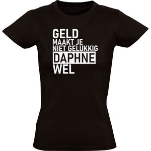 Geld maakt je niet gelukkig maar Daphne wel Dames T-shirt - geld - humor - grappig - relatie - liefde - money