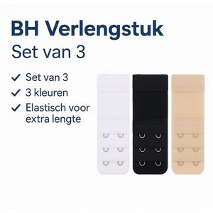 BH-Verlengers 3-Pack – Haakjes easy sluiting– Wit, Zwart & Beige – Verstelbare BH-Extenders voor Extra Comfort – Universele Pasvorm & Zacht Materiaal