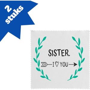 Akyol - sister i love you brillendoekjes - Zus - de liefste zus - verjaardag - cadeautje voor zus - zus artikelen - kado - geschenk - 17,8 bij 17,8 cm - 2 stuks