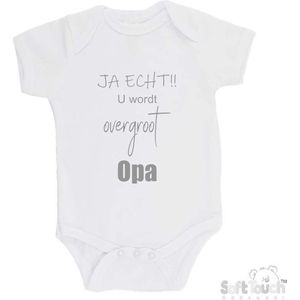 100% katoenen Romper ""JA ECHT!! U wordt overgroot Opa"" Jongens Katoen Wit/grijs Maat 56/62