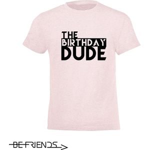 Be Friends T-Shirt - Birthday dude - Kinderen - Roos - Maat 2 jaar