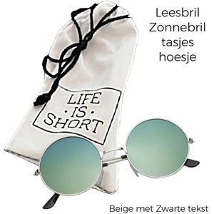 SPORT® Leesbril Zonnebril tasjes / hoesje met tekst - LIFE IS SHORT - beige Zwart - 18x9 cm - casual sport vakantie - unisex
