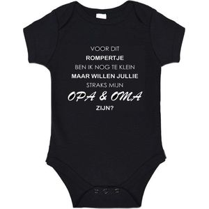 100% katoenen Romper ""Voor dit rompertje ben ik nog te klein maar willen jullie straks mijn opa & oma zijn"" Unisex Katoen Zwart/wit Maat 56/62