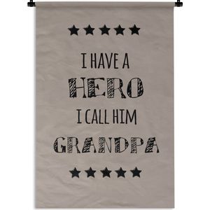 Wandkleed Vaderdag - Vaderdag cadeaus met tekst - I have a hero I call him grandpa - cadeau opa Wandkleed katoen 60x90 cm - Wandtapijt met foto