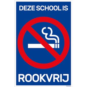 Bordje ""Deze school is rookvrij"" - 20x30 cm - Voor binnen & buiten - Rookvrije school bord