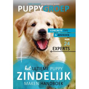 Puppy Opvoeden: De Nieuwe Methode 1 -  Het Ultieme Puppy Zindelijk Maken Handboek