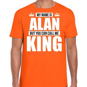 Naam cadeau My name is Alan - but you can call me King t-shirt oranje heren - Cadeau shirt o.a verjaardag/ Koningsdag XL