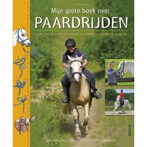 Mijn grote boek over paardrijden