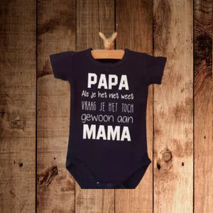 Grappige romper met tekst 'Papa, vraag het aan Mama' | Uniek kraamcadeau - maat 56