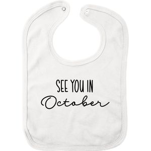 Slabbetje baby - See you in October - Wit - Zwangerschap aankondiging - Geboorte - Newborn - Familie uitbreiding - Pregnant - Pregnancy announcement - Baby aankondiging - Slab