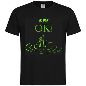 T-shirt Unisex Volwassenen Lol - Festival - carnaval - kermis - feestje - grappig - Weekend - Tekst ""Ik ben OK!"" Op Voorkant | korte mouw | Zwart/fluor green | maat XXL