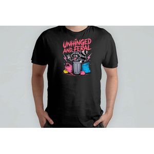 Unhinged and Fereal - T Shirt - FunnyLife - Sarcasm - IDontCare - TooSarcastic - Grappige - Sarcasme - TeSarcastisch - KanMeNietSchelen