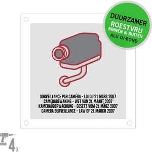 Pictogram/ bord Dibond + boorgaten | Camerabewaking Wetgeving maart 2007 | 20 x 20 cm | Stevig materiaal | 4 talen | Grijs | 1 stuk