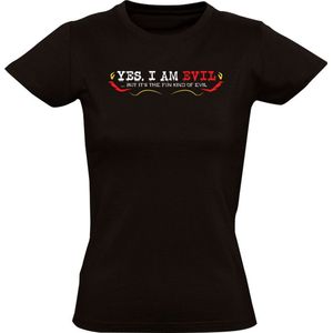 Yes i´m evil, but it's the fun kind of evil - ja ik ben kwaadaardig, maar het is het leuke soort kwaad Dames T-shirt - duivel - horror - monster - halloween - eng - zombie - motivatie - humor - grappig