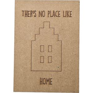MGM Trading - Houten ansichtkaart - Mdf - 3mm dik - 105 bij 147 mm - Ther's no place like home