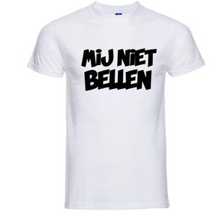 Mij niet bellen T-shirt - 100% Katoen - Maat XS - Classic Fit - Wit