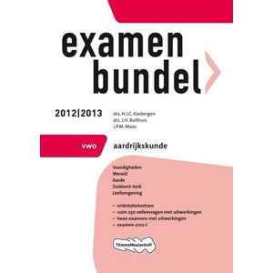 Examenbundel vwo  Aardrijkskunde 2012/2013