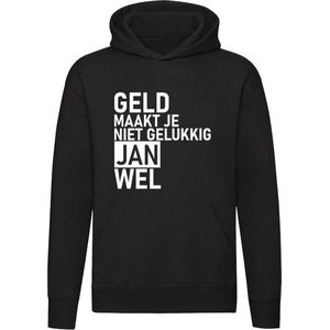 Geld maakt je niet gelukkig maar Jan wel Hoodie - geld - humor - grappig - relatie - liefde - money - unisex - trui - sweater - capuchon