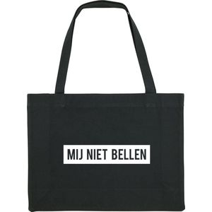Mij niet bellen Shopping Bag - shopping bag - shopping tas - tas - boodschappentas - cadeau - zwart - grappige tekst - bedrukt