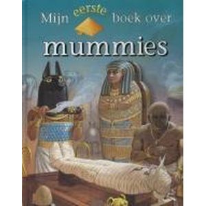 Mijn eerste boek over mummies