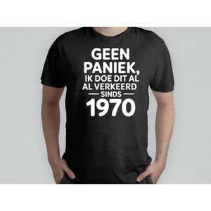 Geen Paniek ik doe dit al verkeerd Sinds 1970 - T Shirt - SarcasticBirthday - Funny - BirthdayGift - SarcasmModeOn - SarcastischeVerjaardag - GrappigCadeau - SarcasmeAan