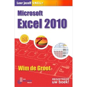 Leer jezelf SNEL...  -  Excel 2010, Leer jezelf SNEL...