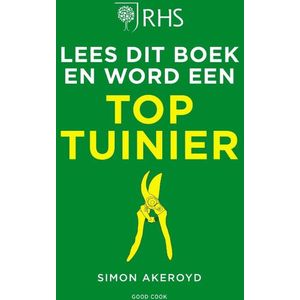 Lees dit boek en word een toptuinier