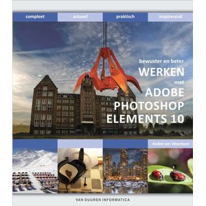 Bewuster En Beter: Photoshop Elements 10