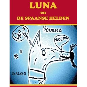 Luna en de Spaanse helden