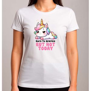 Born to Sparkle But not Today - T Shirt - Funny - SoFunny - Grappig - ZoGrappig - Sarcasm - SarcasticHumor - Sarcasme - Sarcastisch - Lazy