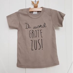 Shirt Ik word grote zus | korte mouw | beige zwart | maat 74 zwangerschap aankondiging bekendmaking Baby big sis sister