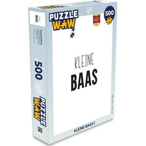 Puzzel Spreuken - Kleine baas - Kinderen - Jongens - Quotes - Legpuzzel - Puzzel 500 stukjes