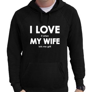 I love it when my wife lets me grill hoodie - barbecuen sweater met capuchon zwart heren - Cadeau bbq liefhebber L