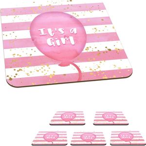 Onderzetters voor glazen - Gender reveal - Ballon - Goud - Meisje - Geboorte - It's a girl - Spreuken - 10x10 cm - Glasonderzetters - 6 stuks