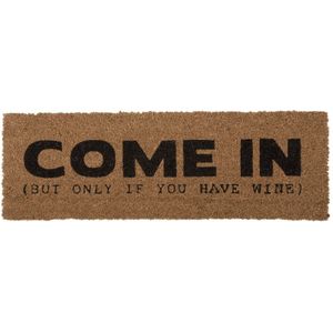 Door Mat Come In But Only If You Have Wine