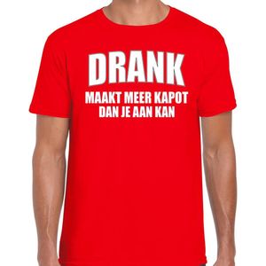 Fun t-shirt - drank maakt meer kapot dan je aan kan - rood - heren - feest shirts XXL