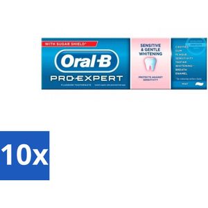 10 x Oral-B - Pro Expert - Tandpasta - Sensitive & Whitening - 75 ml - Gevoelige Tanden - Tanden Whitening - Tandpasta - Mondverzorging - Frisse Adem