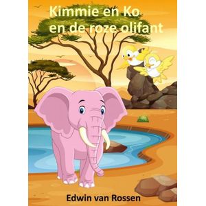 Kimmie en Ko en de roze olifant