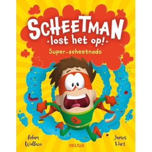 Scheetman lost het op! Super-scheetnado