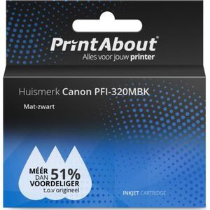 PrintAbout huismerk Inktcartridge PFI-320MBK Mat-zwart Hoge capaciteit Geschikt voor Canon