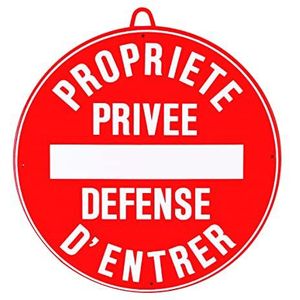Januel - Bord Private Defense d'Entrer - instructiebord - 28 cm - rood bedrukt wit - PVC hard 5 mm - UV-bestendig, Eén maat